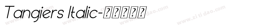Tangiers Italic字体转换